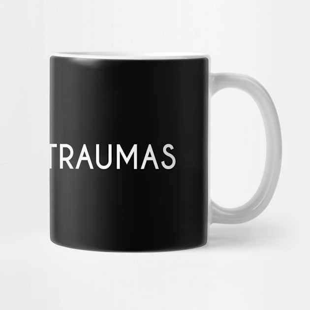 I collect traumas. by DarkHumour